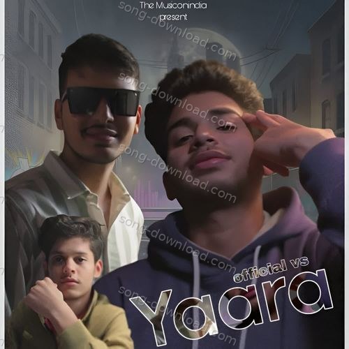 Yaara Official Vs MP3 Download